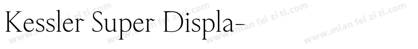 Kessler Super Displa字体转换